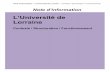 L’Université de Lorraine · PDF fileNote d’information – L’Université de Lorraine : Contexte / Structuration / Fonctionnement Page 3 sur 16 LA FORMATION Une offre de formation