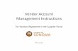 Vendor Account Management Instructions - California · PDF fileVendor Account Management Instructions For Vendors Registered in the Supplier Portal May 15, 2015
