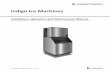 Manitowoc Indigo™ Series - Parts Towndownload.partstown.com/.../-/en_US/manuals/MAN-Indigo_iom.pdf · Installation, Use & Care Manual America’s #1 Selling Ice Machine This manual