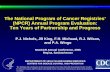 The National Program of Cancer Registries’ (NPCR) · PDF fileThe National Program of Cancer Registries’ (NPCR) Annual Program Evaluation: ... Update NPCR Program Standards ...
