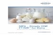 MPA – Simply ONE FT-NIR for Dairy -   · PDF fileInnovation with Integrity MPA – Simply ONE FT-NIR™ for Dairy ONE Instrument. ONE Software Package. ONE Partner. FT-NIR