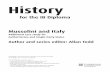 for the IB Diploma - Mr. O'Sullivan's World of Historyworldofhistory.weebly.com/uploads/6/0/0/1/6001052/mussolini_and... · History for the IB Diploma Mussolini and Italy Additional