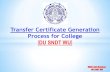 Transfer Certificate Generation Process for Collegesndt.digitaluniversity.ac/downloads/Transfer Certificate Generation... · MKCL RLC Mumbai, DU SNDT WU Transfer Certificate Generation