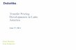 Transfer Pricing Developments in Latin America - AL DÍA · PDF file27.06.2014 · Transfer Pricing Developments in Latin America June 27, 2014 Peter Meenan Ivan Gutierrez