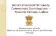 India's Intended Nationally Determined Contributions ...envfor.nic.in/sites/default/files/press-releases/revised PPT Press... · India's Intended Nationally Determined Contributions