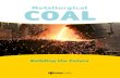 Metallurgical Coal - Home | Ram River Coal Corp. · PDF file6 7 Who Uses Coal? Coal has many important uses worldwide. The most significant uses of coal are in steel production, electricity