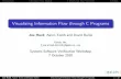 Visualizing Information Flow through C Programs - · PDF fileIntroductionInformation Flow AnalysisC Information Flow Tool (Cift)Summary Visualizing Information Flow through C Programs