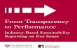From Transparency to Performance: Industry-based ... · PDF file2 Universe of ESG issues and ... or standards-setting ... FROM TRANSPARENCY TO PERFORMANCE. .. FROM TRANSPARENCY TO