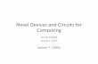 Novel Devices Circuits Computing - ece.ucsb.edustrukov/ece594BBWinter2013/veiwgraphs/CMOL.… · Novel Devices and Circuits for ... ECC unit block row data ... CMOS /F nano)2 ~ 1600