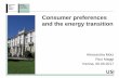 Consumer preferences and the energy transition - TU Wien · PDF fileConsumer preferences and the energy transition Alessandra Motz Rico Maggi. Vienna, 06.09.2017