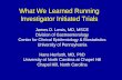 What We Learned Running Investigator Initiated Trials · PDF fileWhat We Learned Running Investigator Initiated Trials James D. Lewis, MD, MSCE Division of Gastroenterology Center