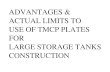 tmcp for storage tanks kesselbautag 2003 - · PDF fileBeijiao Site 2 sphere ... Tank Erection • Free access around the tank is required for ... API 650 AUTHORIZE USE OF TMCP STEEL