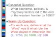 Essential Question: What economic, political, & migratory ...matthewrwilson.weebly.com/uploads/2/0/9/7/20978438/1exploitingthe... · –What economic, political, & migratory factors