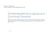 STORYBOARD Description & E‐ Learning · PDF fileLearning Template Storyboard ... Generic Storyboard w/Re ... After final content available, review “flow” of existing outline;