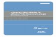 Using EMC SRDF Adapter for VMware Site Recovery · PDF fileUsing EMC SRDF Adapter for VMware® Site Recovery Manager . Best Practices Planning . Abstract . VMware Site Recovery Manager