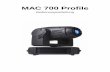 MAC 700 Profile -  · PDF fileEinführung Vielen Dank für Ihre Wahl des Martin® MAC 700 Profile. Der Moving Head Projektor verfügt über folgende Funktionen: • 700 Watt