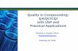 Quality in Compounding: QA/QC/CQI with USP andasp.pharmacyonesource.com/images/simplifi797/QualityinCompoundin… · Quality in Compounding: QA/QC/CQI ... Suspensions •Physical