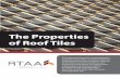 The Properties of Roof Tiles - Microsoft · PDF fileof Testing Roof Tiles. The Properties of Roof Tiles. ... The load shall be applied at a uniform rate ... grows only where there