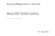 Zynq Migration Guide - Xilinx · PDF fileZynq Migration Guide ... Boot and Configuration ... Integrating an ARM®-based heterogeneous system for advanced analytics and on-chip