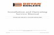 Installation and Operating Service Manual - Bryan Steam 2021.pdf · Form 2021 Revision Date 5/1/2015 Installation and Operating Service Manual FORCED DRAFT STEAM BOILERS Bryan Steam