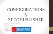 CONFIGURATIONS & 3DCC PUBLISHER - Coho Designscohodesignsllc.com/wp-content/uploads/2012/06/Configurations-PPT... · David Tutt CWSE CSWP CSWP-Sheet Metal CSWP-Weldments CSWP-Mold