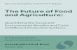 The Future of Food and Agriculture - Sustainable Food Trustsustainablefoodtrust.org/wp-content/uploads/2013/04/Harpinder... · The future of food and agriculture: ... The current
