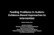 Assessmentand’Treatmentof’ FeedingProblemsinAusm ... Sharp Feeding Problems in Autism.pdf · Assessmentand’Treatmentof’ FeedingProblemsinAusm:’ Evidence:Based ... and’Related’Disorders