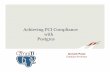 Achieving PCI Compliance with Postgres · PDF fileAchieving PCI Compliance with ... is a set of specific credit card holder protection ... to database server theft,