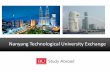 Nanyang Technological University Exchange - bu. · PDF fileReceive IPA letter via email from NTU about ... NTU will register you based on your list of preferences ... • The Dean