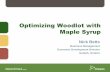 OPTIMIZING WOODLOT WITH MAPLE SYRUP · PDF file17.02.2017 · Optimizing Woodlot with Maple Syrup Nick Betts Business Management Economic Development Division Guelph, Ontario
