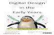 Digital Design in the Early Years - ResourceLink · PDF file09.03.2011 · Digital Design . in the . Early Years . Contemporary Learning in the Early Years . South Service Centre,