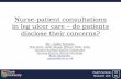 Nurse-patient consultations in leg ulcer care do patients ... · PDF fileNurse-patient consultations in leg ulcer care ... on condition and treatment plan. –Treating the patient