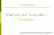 Winback and Acquisition Strategies - Walailak Universitymit.wu.ac.th/mit/images/editor/images/ch05_s.pdf · usually based on RFM information ... to talk with a moderator ... customers