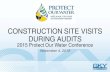 CONSTRUCTION SITE VISITS DURING AUDITS - Storm  · PDF file» Discussion with local regulators ... Typical Site Visit » Opening ... » Discharges of polluted stormwater