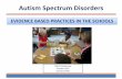 Autism Spectrum Disorders - Home Page · PDF fileASD=Autism Spectrum Disorder Impairments in communication Impairments in social interaction Restricted, repetitive patterns of behavior