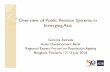 Overview of Public Pension Systems in Emerging · PDF fileOverview of Public Pension Systems in Emerging Asia ... PRC-specific reforms ... pension schemes which guarantee a minimum