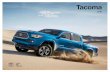 2016 Tacoma eBrochure -   · PDF fileGoPro® mount on the windshield is to be used with GoPro HERO cameras. GoPro ... Sheet-Molded Composite (SMC) surface. This material boasts a