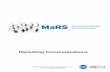 Marketing Communications Workbook - MaRS …marsdd.com/.../2011/02/Marketing-Communications-WorkbookGuide.pdfIn Marketing Management,* Philip Kotler outlines the case of the world-famous