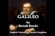 GALILEO - Agnes Scott College - Academicsecademy.agnesscott.edu/~dthompson/GalileoWeb/GALILEO Performa… · Galileo’s house at Florence. ... is heard and the chatter of guests.
