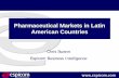 Pharmaceutical Markets in Latin American · PDF filePharmaceutical Markets in Latin American Countries ... • Counterfeit goods, ... Pharmaceutical Markets in Latin American Countries