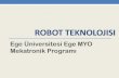 Mekatronik Programı - Ege MYO-İZKAtec.ege.edu.tr/dersler/B4_sensor.pdf · için kullandığı elemanlara robot algılayıcıları denir. ... Susceptible to the distance between