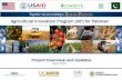 Agricultural Innovation Program (AIP) for Pakistan Innovation Program (AIP) for Pakistan Ways to More Effective Agriculture Research for Development (AR4D) in Pakistan Presence in