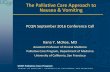 The Palliative Care Approach to Nausea & Vomiting Palliative Care Program The Palliative Care Approach to ... § How would you approach a treatment plan? ... UCSF Palliative Care Program