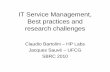 IT Service Management, Best practices and research challengessbrc2010.inf.ufrgs.br/resources/presentations/keynote/tutorial... · IT Service Management, Best practices and research