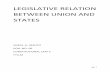 LEGISLATIVE RELATION BETWEEN UNION AND · PDF fileLEGISLATIVE RELATION BETWEEN UNION AND STATES . SUBAS .H. MAHTO . ... The privy council applied the doctrine of ... If they are ultra