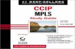 CCIP - документация - Cisco CCIP MPLS... · This study guide and/or material is not sponsored by, ... Systems ®, CCIP™, CCDA™, CCNA™, CCDP™, CCNP™, CCIE™,