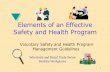 Safety and Health Program Management Guidelines · PDF file2 Effective Safety and Health Programs It has been found that effective management of worker safety and health programs –Reduces