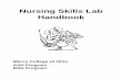 Nursing Skills Lab Handbook - Home - Mercy College Skills Lab Handbook Mercy College of Ohio ... Nursing Instructor or 419 – 251 ... Report any malfunctioning, ...