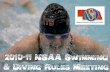 2010-11 NSAA Swimming & Diving Rules Meeting · PDF fileSuits limited by the following requirements: • suit must be one piece • only one suit permitted in competition ... • may