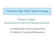 Neutron Spin Echo Spectroscopy - Oxford NeutronSchool oxford neutron... · Neutron Spin Echo Spectroscopy ... sample and sample environment Neutron ßux ... Inelastic Neutron Scattering